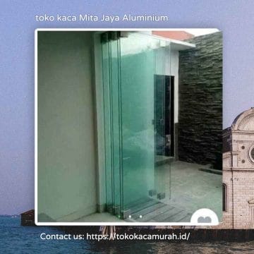 Toko Kaca Murah Terdekat dengan Garansi Produk di Cikarang Bekasi