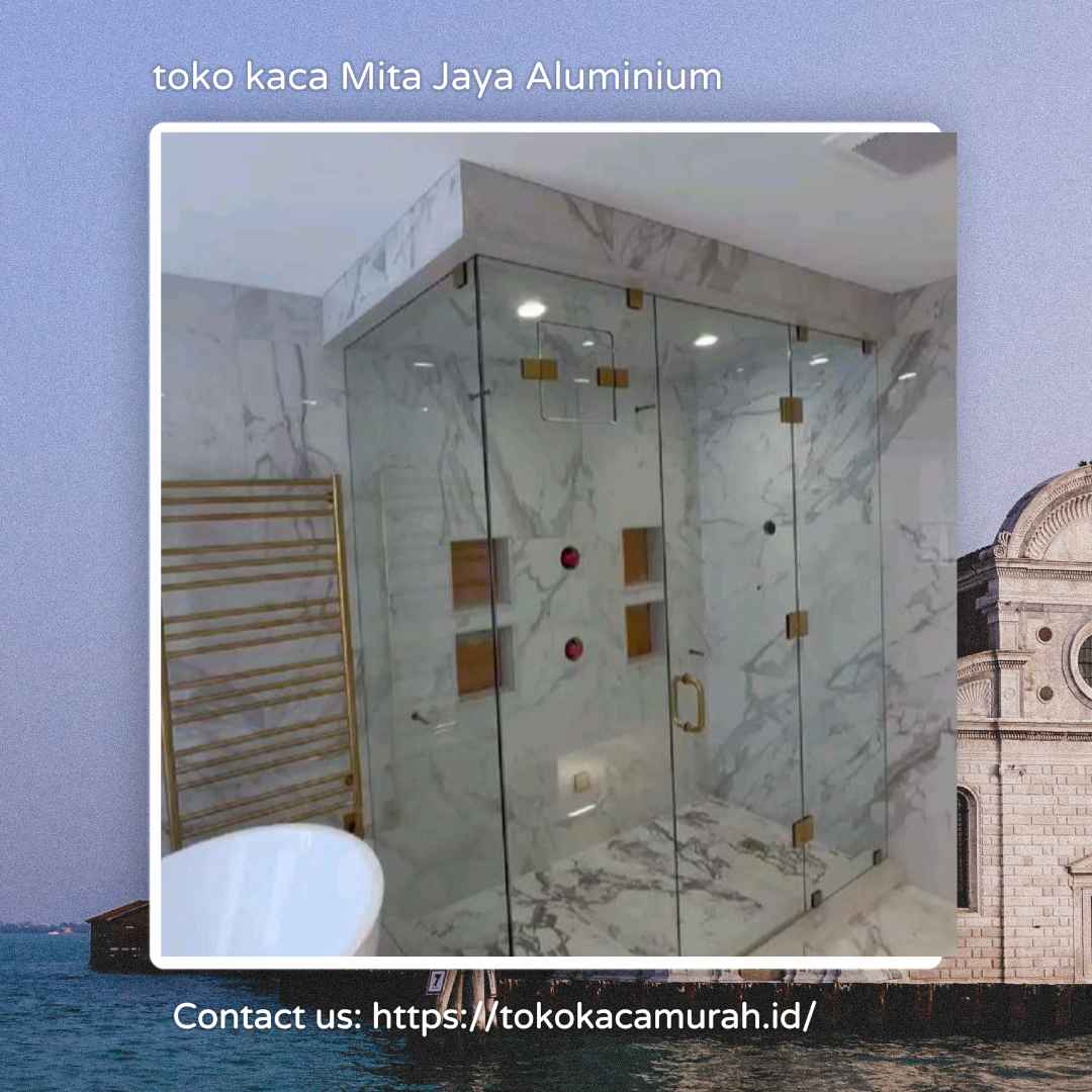 Toko Kaca Murah Terdekat dengan Garansi Produk di Cibitung Bekasi